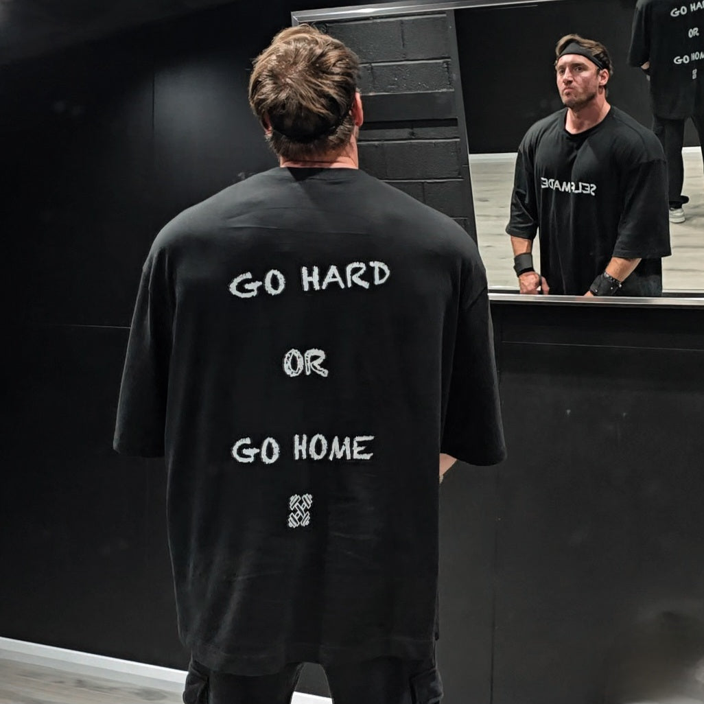 Go hard or go home tee