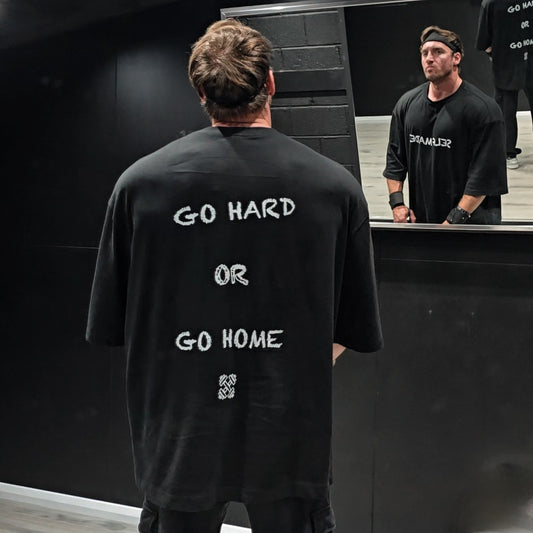 Go hard or go home tee